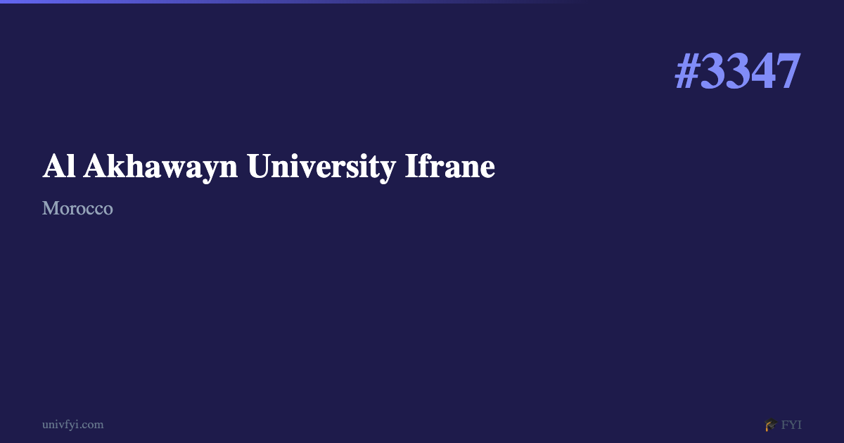 Al Akhawayn University Ifrane — University Profile — UnivFYI