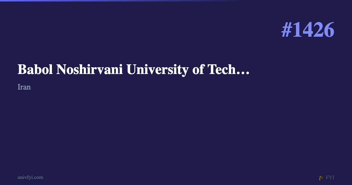 Babol Noshirvani University of Technology Noshirvani Institute of ...
