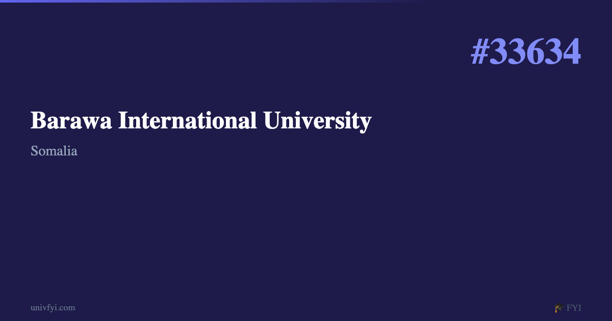 Barawa International University — University Profile — UnivFYI