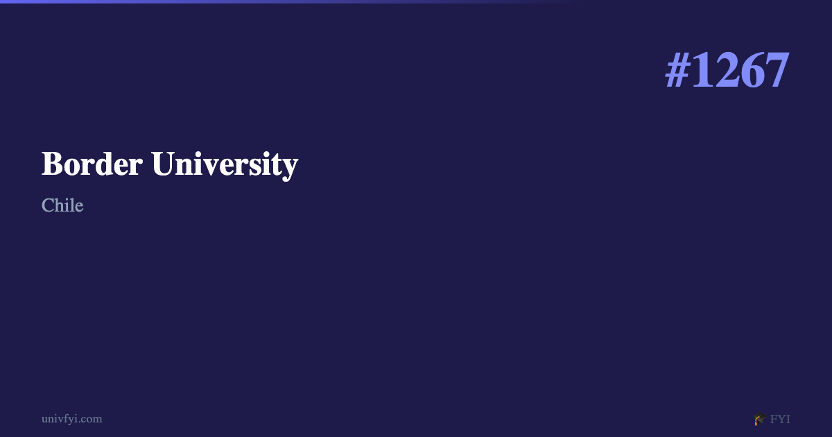 Border University — University Profile — UnivFYI