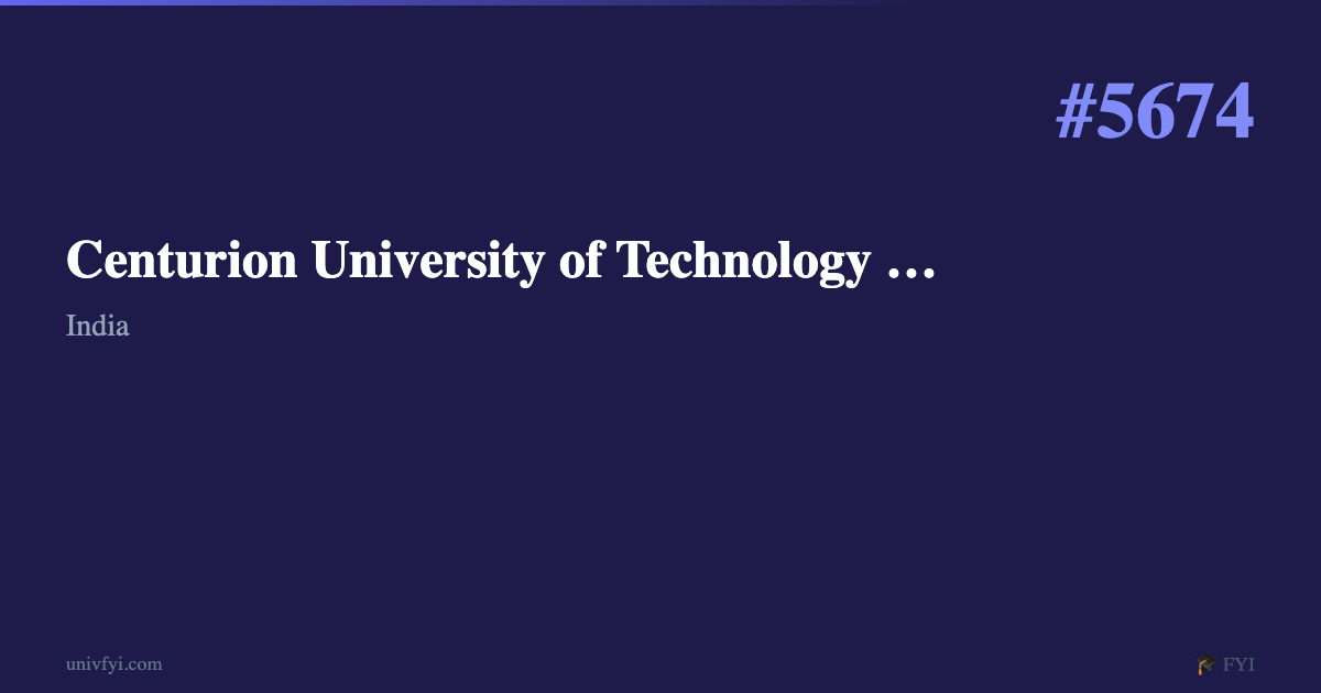Centurion University of Technology & Management — University Profile ...