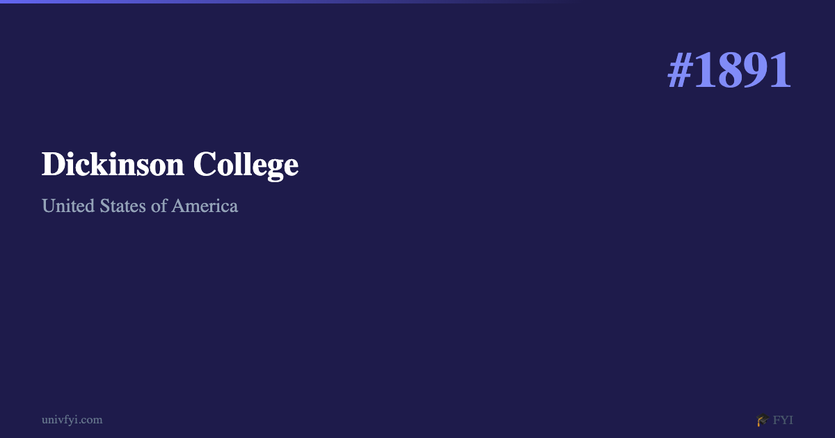 Dickinson College — University Profile — UnivFYI