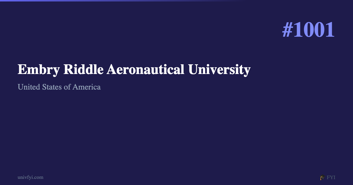 Embry Riddle Aeronautical University — University Profile — UnivFYI