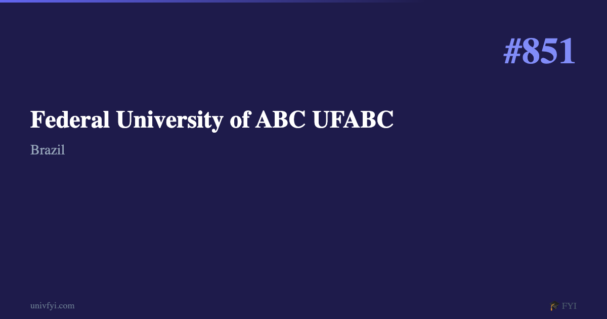 Federal University of ABC UFABC — University Profile — UnivFYI