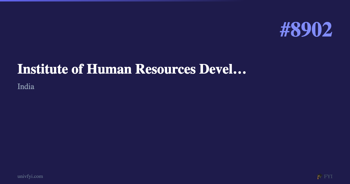 Institute of Human Resources Development — University Profile — UnivFYI