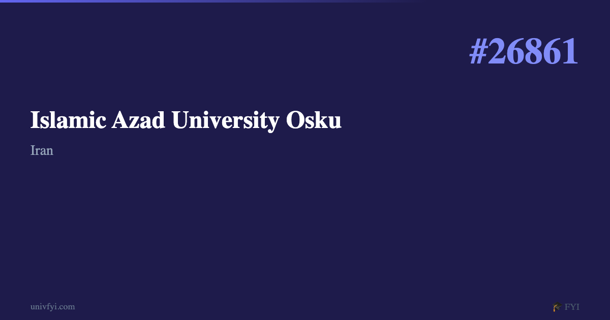 Islamic Azad University Osku — University Profile — UnivFYI
