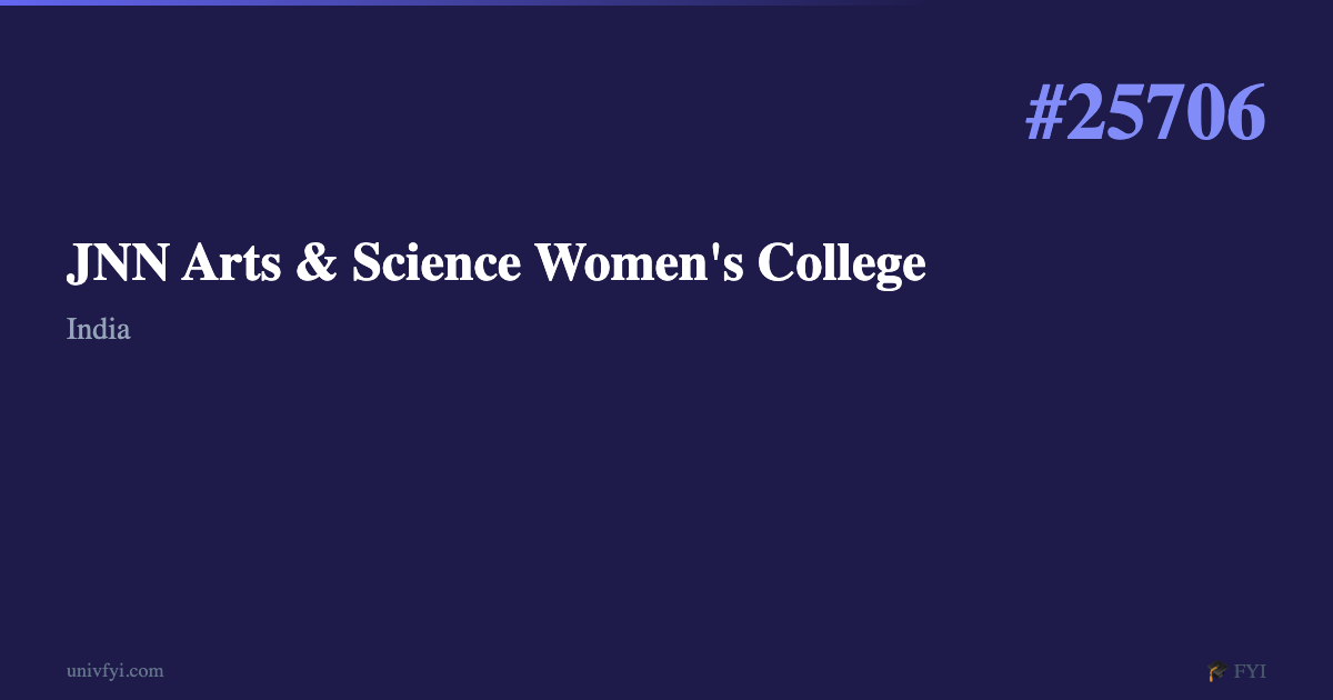 JNN Arts & Science Women's College — University Profile — UnivFYI