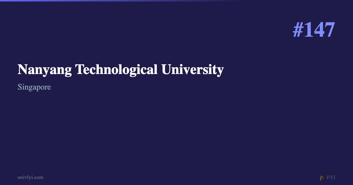 Nanyang Technological University — University Profile — UnivFYI