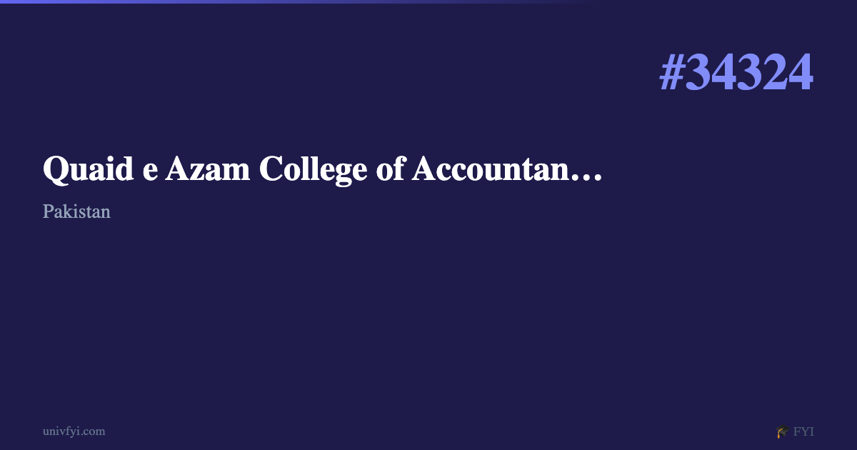 Quaid e Azam College of Accountancy & Commerce — University Profile ...