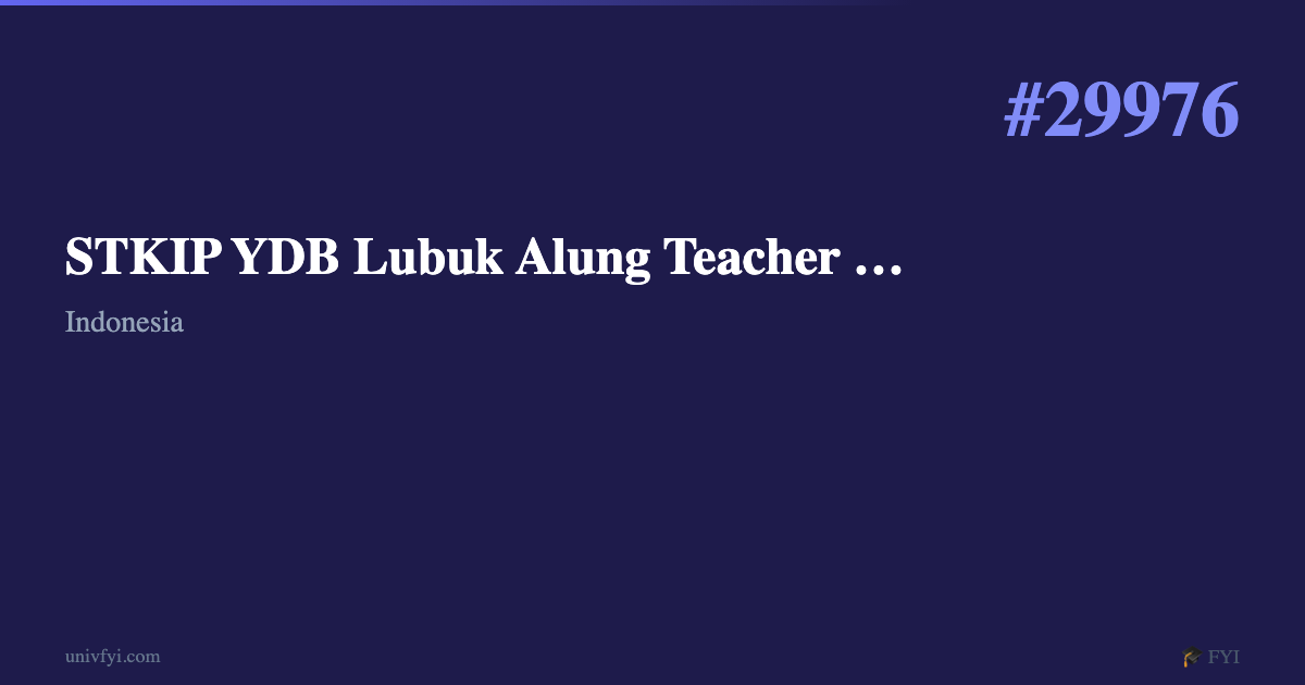 STKIP YDB Lubuk Alung Teacher Training & Education College — University ...