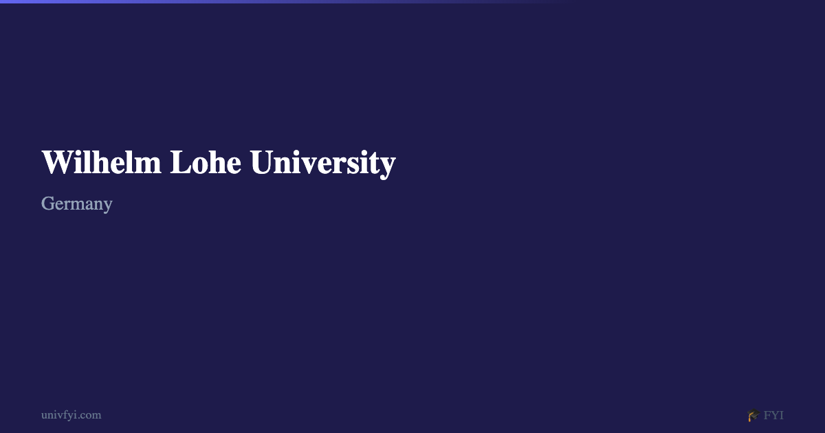 Lohe Wilhelm Lohe University — University Profile — UnivFYI